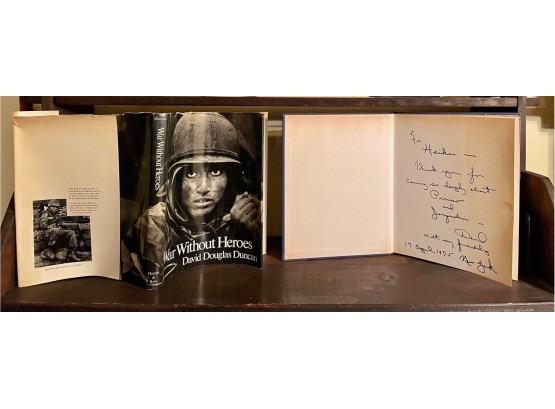 WAR WITHOUT HEROES - SIGNED BY DAVID DOUGLAS DUNCAN, DATED 1975