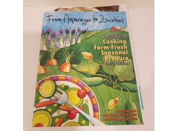 A Guide To Cooking Farm Produce Cookbook