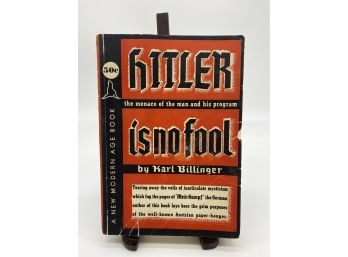 Hitler Is No Fool By Karl Billinger 1939 Paperback Book, 1st Edition