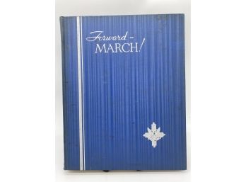 Forward March: Section 2: Photographic Record Of America In World War By Mackey & Jernegan 1924 Hardcover