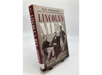 Lincoln's Men: The President & His Private Secretaries By Daniel M Epstein 2009 First Edition Hardcover & DJ