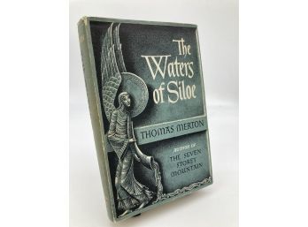 The Waters Of Siloe By Thomas Merton 1949 Hardcover & Dust Jacket First Edition