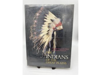 The Indians Of The Great Plains By Bancroft-hunt & Forman 1989 Hardcover With Dust Jacket