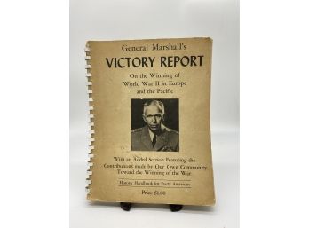 General Marshall's Victory Report On The Winning Of Ww2 In Europe & The Pacific 1943-1945