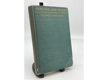 Persons And Places: The Background Of My Life By George Santayana 1944 First Edition Hardcover