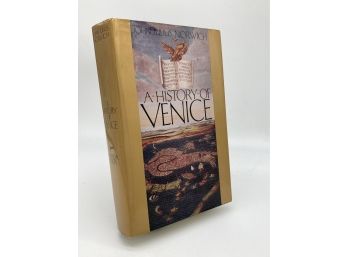 A History Of Venice By John Julius Norwich 1st American Edition 1982 Hardcover With Dust Jacket