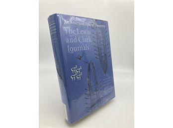 The Lewis & Clark Journals: An American Epic Of Discovery 2003 Hardcover With Dust Jacket Edited By G. Moulton