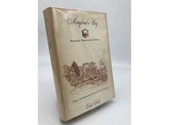 Maryland's Way The Hammond-Harwood House Cook Book By Andrews & Kelly 1966 8th Ed Hardcover & Dust Jacket