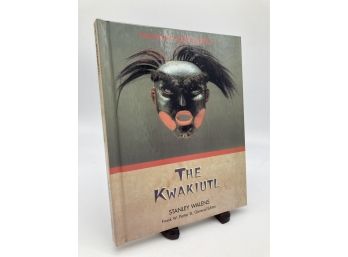 Indians Of North America: The Kwakiutl By Stanley Walens 1992 Hardcover First Edition
