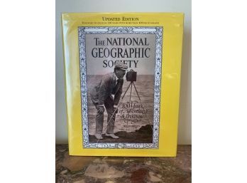 The National Geographic Society: 100 Years Of Adventure And Discovery By C.D.B Bryan
