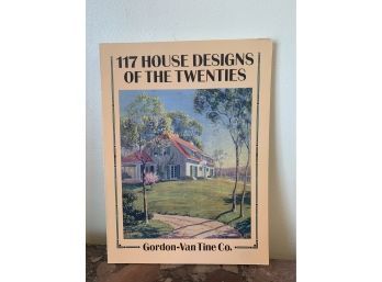 117 House Designs Of The Twenties By Gordon-Van Tine Co.