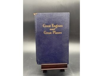 Great Engines And Great Planes By Wesley W. Stout