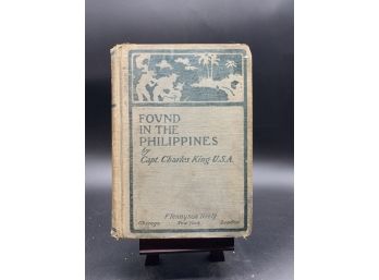 Found In The Philippines By Charles King 1899 First Edition