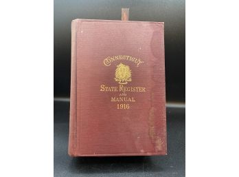 Connecticut State Register & Manual: 1916 Antique CT History Book