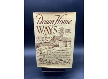 Down Home Ways By Jerry Mack Johnson 1984 Edition