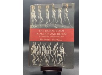 The Human Form In Action And Repose By Phil Brodatz & Dori Watson 1966 First Edition