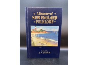 A Treasury Of New England Folklore Edited By B. A. Botkin 1989 History Of New England Book