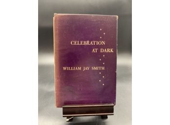Singed Copy! Vintage 1950 Poetry Book! Celebration At Dark By William Jay Smith