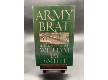 Signed Copy! Vintage 1980s Memoir! Army Brat By William Jay Smith