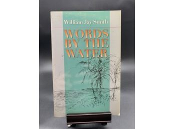 Signed Copy! Poetry! Words By The Water By William Jay Smith