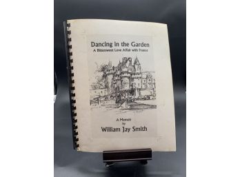 Signed Copy! Memoir! Dancing In The Garden By William Jay Smith