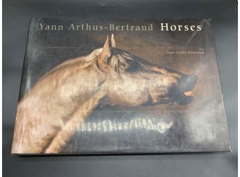 Coffee Table Book! Horses By Yann Arthus-Bertrand
