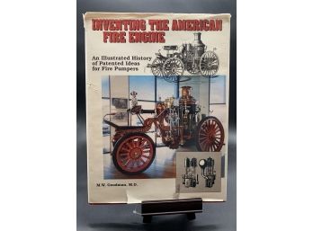 Vintage 90s Coffee Table Book! Inventing The American Fire Engine By M.W Goodman