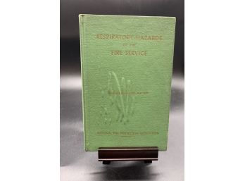 Vintage 1950s Reference Book! Respiratory Hazards Of The Fire Service By William D. Claudy