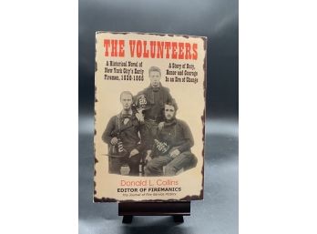 Singed Copy! The Volunteers By Donald L. Collins