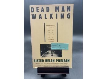Singed Copy! Dead Man Walking By Sister Helen Prejean