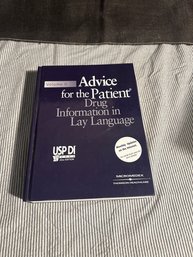 Advice For The Patient Drug Information In Lay Language