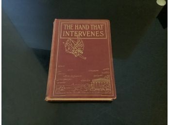The Hand That Intervenes 1918 W.A. Spicer