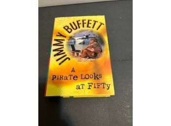 Jimmy Buffett A Pirate Looks At 50 Hardcover