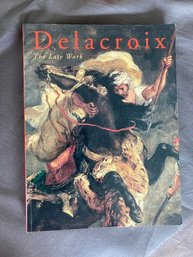 Delacroix, The Late Work, 1999, Softcover, Fine
