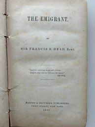 The Emigrant, By Sir Francis B. Head, 1847