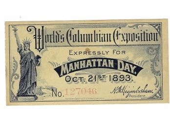 1893 World's Fair Columbian Exposition Manhattan Day Ticket Unused