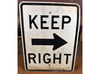 Large Old Vintage KEEP RIGHT Sign - 18 X 24 In