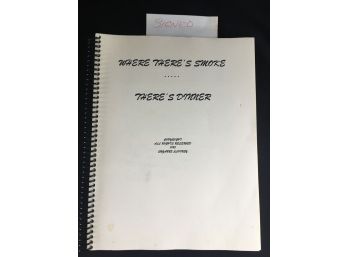 SIGNED By Author - Where There's Smoke There's Dinner Cookbook 115 Pages