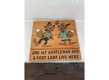 Funny Fox Sign On Wood