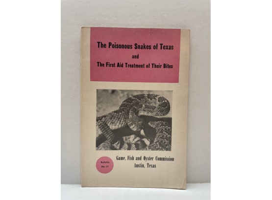The Poisonous Snakes Of Texas Book