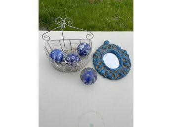 Three Decorative Blue & White Balls, Paperweight, Basket & Mirror