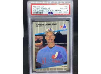 1989 FLEER RANDY JOHNSON AD BLACKED OUT ROOKIE PSA 8!