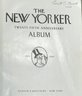 The New Yorker Twenty-Fifth Anniversary Album 1025-1950, Harper & Brothers, New York, 9.25' X 12.25'