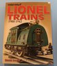 Three Toy Train Reference Books - 2 Lionel - 1 American Flyer
