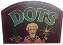 Large Outdoors Advertising Sign For 'DOTS', 2-Sided, 60'W X 44:H