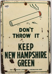 Vintage New Hampshire Tin Sign:  'Keep New Hampshire Green'  'Don't Throw It' Cigarette Safety Theme
