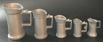 5 Pcs Vintage Small Pewter Measures, Tallest 4'H, 4-Same Maker , And 1-Similar