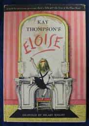 1955 First Edition Copy Of 'Eloise' By Kay Thompson With Drawings By Hillary Knight