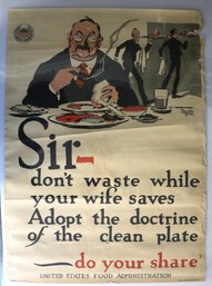 Original World War One Poster - US Food Administration - 'Sir - Don't Waste While Your Wife Saves!'