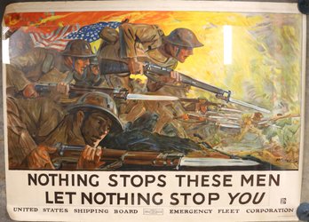 HUGE 1918 - World War One Poster - 'Nothing Stops These Men, Let Nothing Stop You' By Giles, Howard